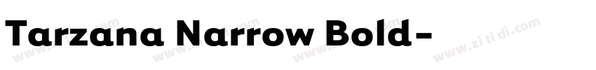 Tarzana Narrow Bold字体转换